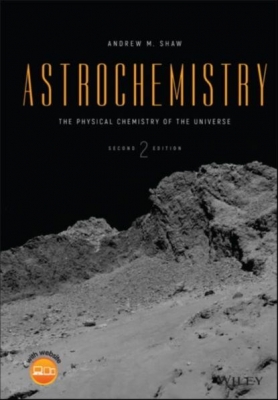 Andrew M. Shaw. Astrochemistry. 2006 г. 499 с.