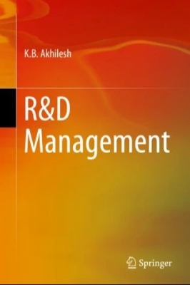 Akhilesh K.B. R&D Management. 2014 г. 253 с.