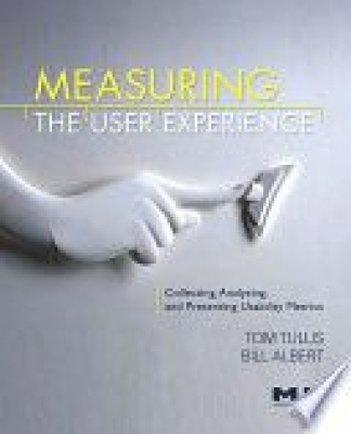 Б. Альберт, Т. Таллис. Измерение пользовательского опыта: сбор, анализ и представление показателей удобства использования